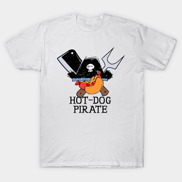 Hot Dog Pirate T-Shirt by Andreeastore  